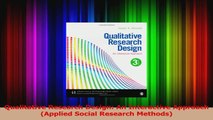 PDF Download  Qualitative Research Design An Interactive Approach Applied Social Research Methods Read Online