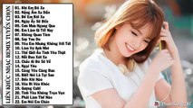 Liên Khúc Nhạc Trẻ Hay Nhất Tháng 10 2015 Nonstop - Việt Mix - H.O.T - Khi Em Đã Xa