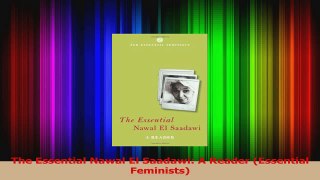 PDF Download  The Essential Nawal El Saadawi A Reader Essential Feminists Read Full Ebook