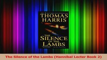 PDF Download  The Silence of the Lambs Hannibal Lecter Book 2 PDF Full Ebook