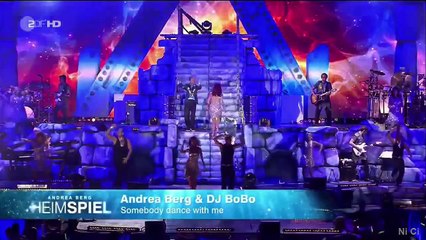 Andrea Berg & DJ Bobo - Somebody Dance With Me (Heimspiel 2014)