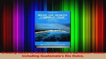 PDF Download  Cruising Guide to Belize and Mexicos Caribbean Coast including Guatemalas Rio Dulce PDF Full Ebook
