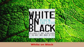 PDF Download  White on Black Read Full Ebook