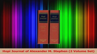 PDF Download  Hopi Journal of Alexander M Stephen 2 Volume Set PDF Online