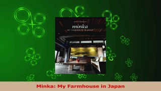 PDF Download  Minka My Farmhouse in Japan PDF Full Ebook