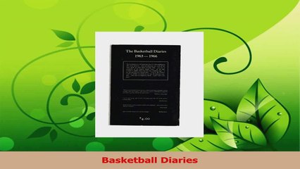 PDF Download  Basketball Diaries Download Full Ebook