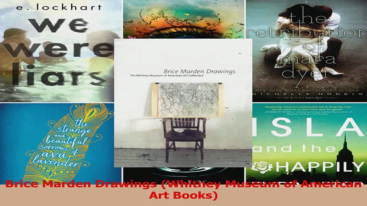 PDF Download  Brice Marden Drawings Whitney Museum of American Art Books PDF Full Ebook