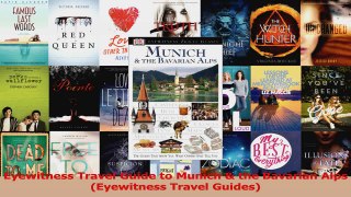 PDF Download  Eyewitness Travel Guide to Munich  the Bavarian Alps Eyewitness Travel Guides Download Full Ebook