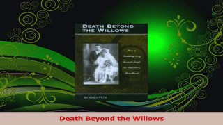PDF Download  Death Beyond the Willows PDF Full Ebook