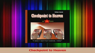 PDF Download  Checkpoint to Heaven Read Online