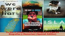 PDF Download  Yo Soy El Diego  I Am the Diego Divulgacion Biografias y Memorias Spanish Edition Read Full Ebook
