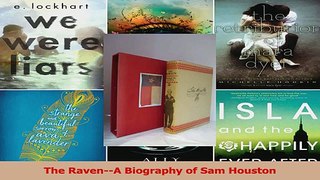 PDF Download  The RavenA Biography of Sam Houston PDF Online