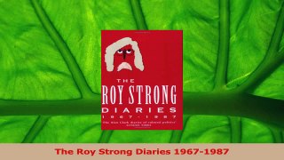 Read  The Roy Strong Diaries 19671987 Ebook Free
