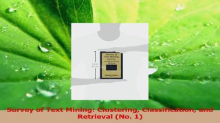 Download  Survey of Text Mining Clustering Classification and Retrieval No 1 Ebook Free