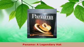 Read  Panama A Legendary Hat EBooks Online