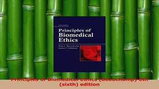 Read  Principles of Biomedical Ethics Beauchamp 6th sixth edition PDF Online