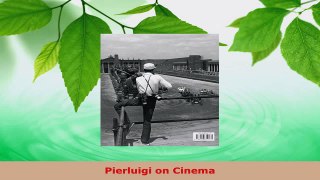 Read  Pierluigi on Cinema PDF Online