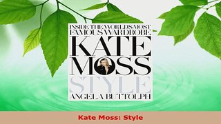 Read  Kate Moss Style EBooks Online