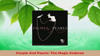 PDF Download  People And Pearls The Magic Endures PDF Online