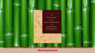 Read  Los Doce Pasos y las Doce Tradiciones de Overeaters Anonymous Ebook Free