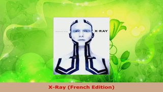 Read  XRay French Edition EBooks Online
