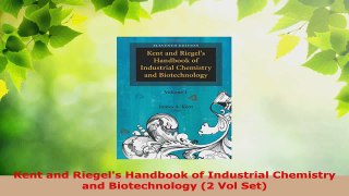 Download  Kent and Riegels Handbook of Industrial Chemistry and Biotechnology 2 Vol Set PDF Online