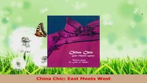 PDF Download  China Chic East Meets West PDF Full Ebook