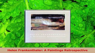 Download  Helen Frankenthaler A Paintings Retrospective Ebook Online