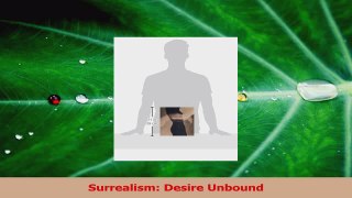 Download  Surrealism Desire Unbound PDF Online