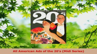 Read  All American Ads of the 20s Midi Series EBooks Online