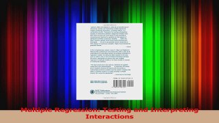 PDF Download  Multiple Regression Testing and Interpreting Interactions PDF Full Ebook