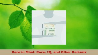 Read  Race in Mind Race IQ and Other Racisms Ebook Free