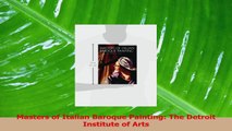 Download  Masters of Italian Baroque Painting The Detroit Institute of Arts PDF Online