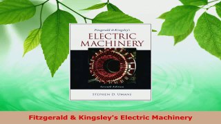 PDF Download  Fitzgerald  Kingsleys Electric Machinery Download Online