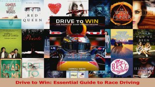 PDF Download  Drive to Win Essential Guide to Race Driving Read Online