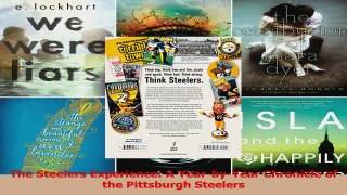 PDF Download  The Steelers Experience A YearbyYear Chronicle of the Pittsburgh Steelers Download Online