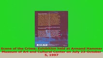 Read  Scene of the Crime Exhibition held at Armand Hammer Museum of Art and Cultural Center on Ebook Free
