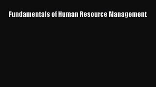 Fundamentals of Human Resource Management [PDF Download] Online