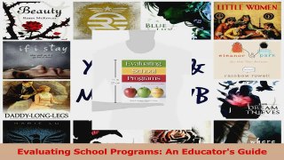PDF Download  Evaluating School Programs An Educators Guide Download Online