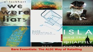 PDF Download  Bare Essentials The ALDI Way of Retailing Download Full Ebook
