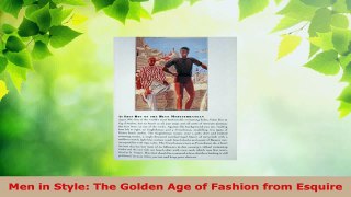 Read  Men in Style The Golden Age of Fashion from Esquire Ebook Free