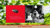 Read  Yves Tanguy  Alexander Calder  Between Surrealism and Abstraction PDF Free