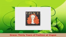 Read  Grace Thirty Years of Fashion at Vogue Ebook Free