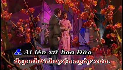 Lien khuc Ai len xu hoa Dao, Bai tho hoa Dao karaoke _Hoang Oanh, Trung Chinh