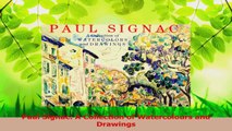 Download  Paul Signac A Collection of Watercolours and Drawings Ebook Online