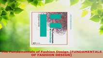 PDF Download  The Fundamentals of Fashion Design FUNDAMENTALS OF FASHION DESIGN Read Online