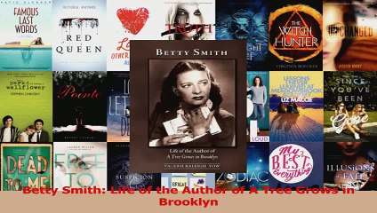 PDF Download  Betty Smith Life of the Author of A Tree Grows in Brooklyn PDF Full Ebook