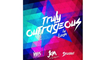 Jem and the Holograms - Truly Outrageous by Bean (Audio)