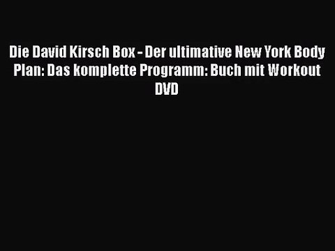 Die David Kirsch Box - Der ultimative New York Body Plan: Das komplette Programm: Buch mit