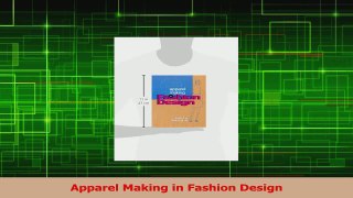 Read  Apparel Making in Fashion Design Ebook Online